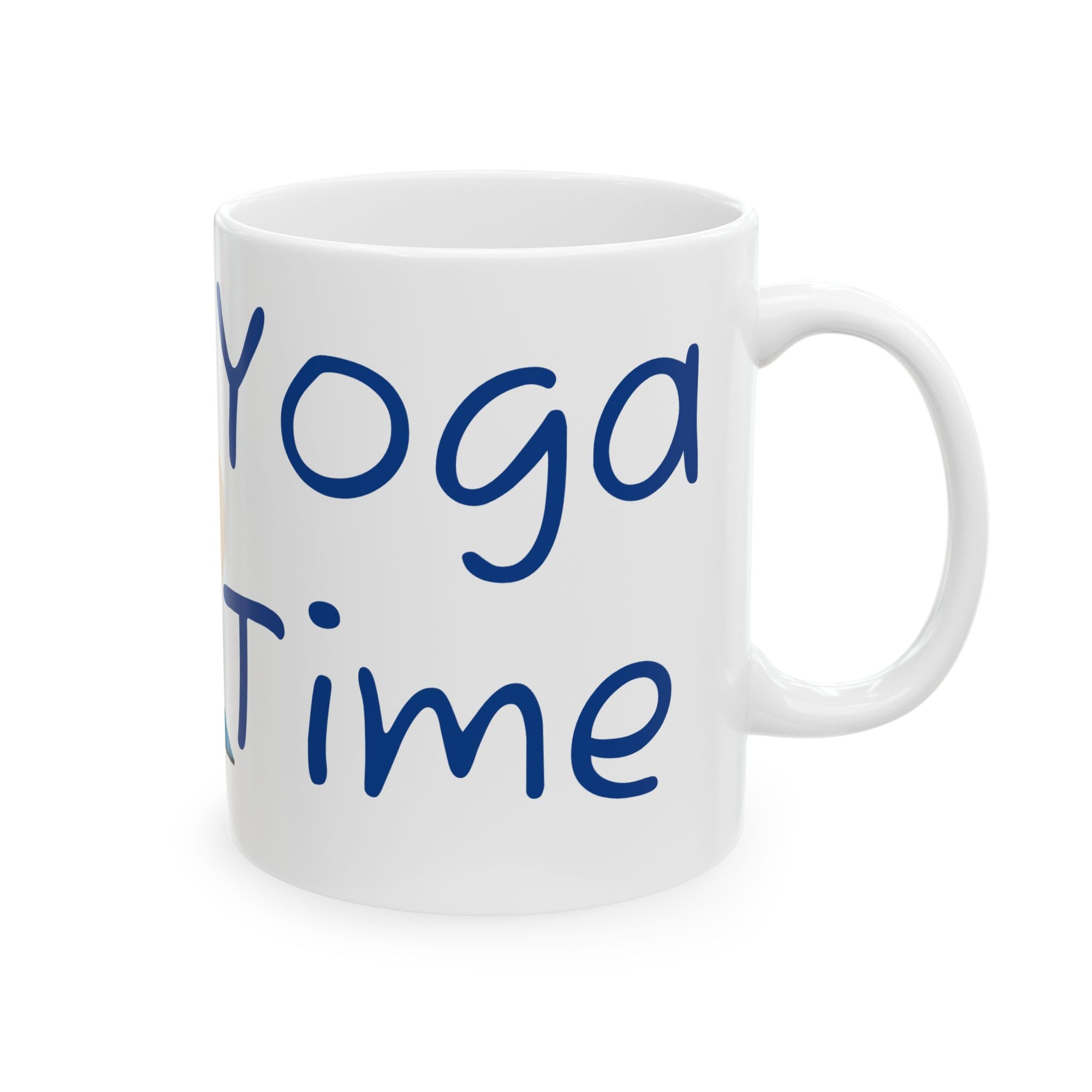 Yoga Time Ceramic Mug - Funny Mug for Yoga Lovers, Gift for Fitness Enthusiasts, Perfect for Home, Office, Coffee or Tea