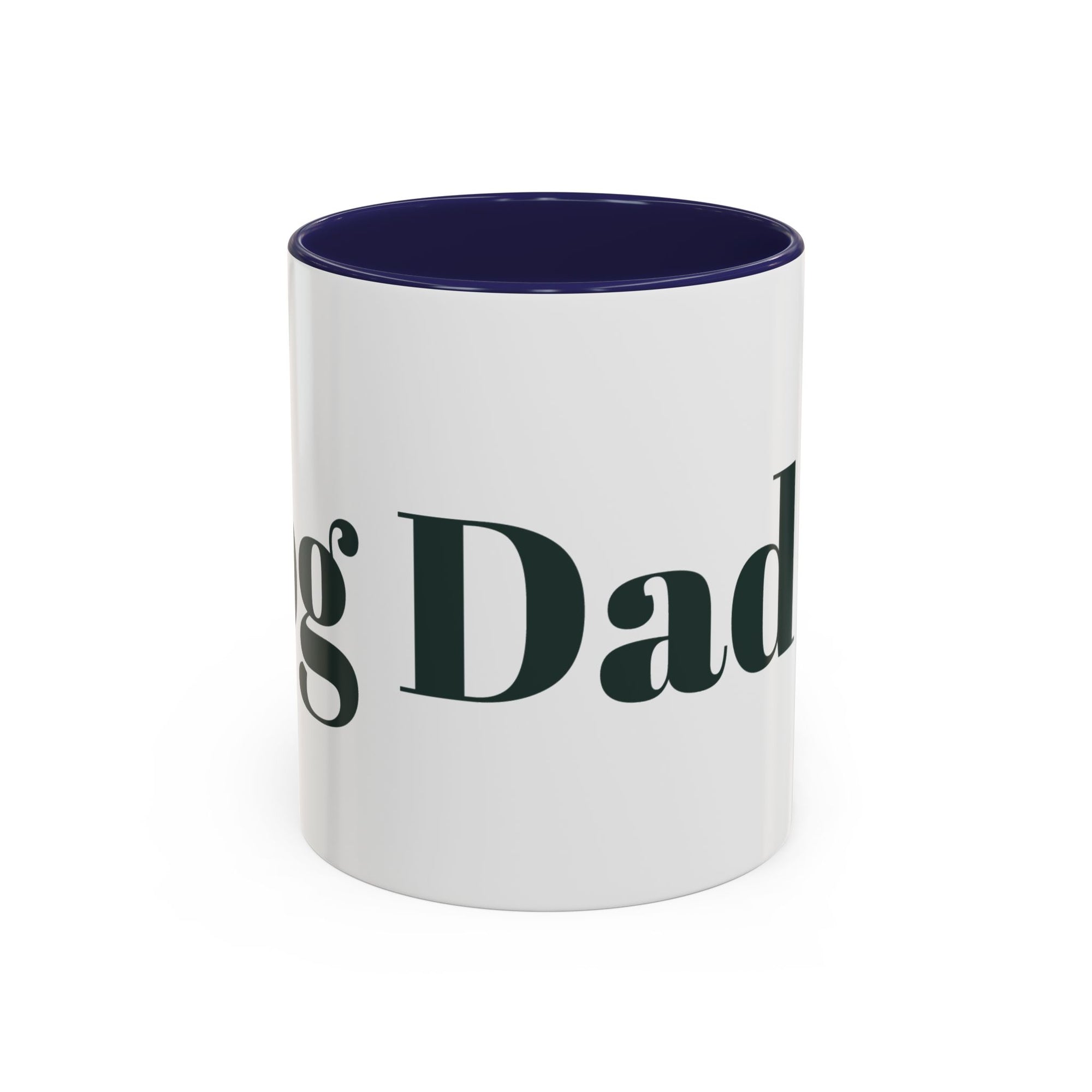 Accent Coffee Mug for Dog Dads - Pet Lover Gift, Animal Lover Cup, Unique Coffee Tumbler, Father's Day Mug, Cute Dog Dad Gift