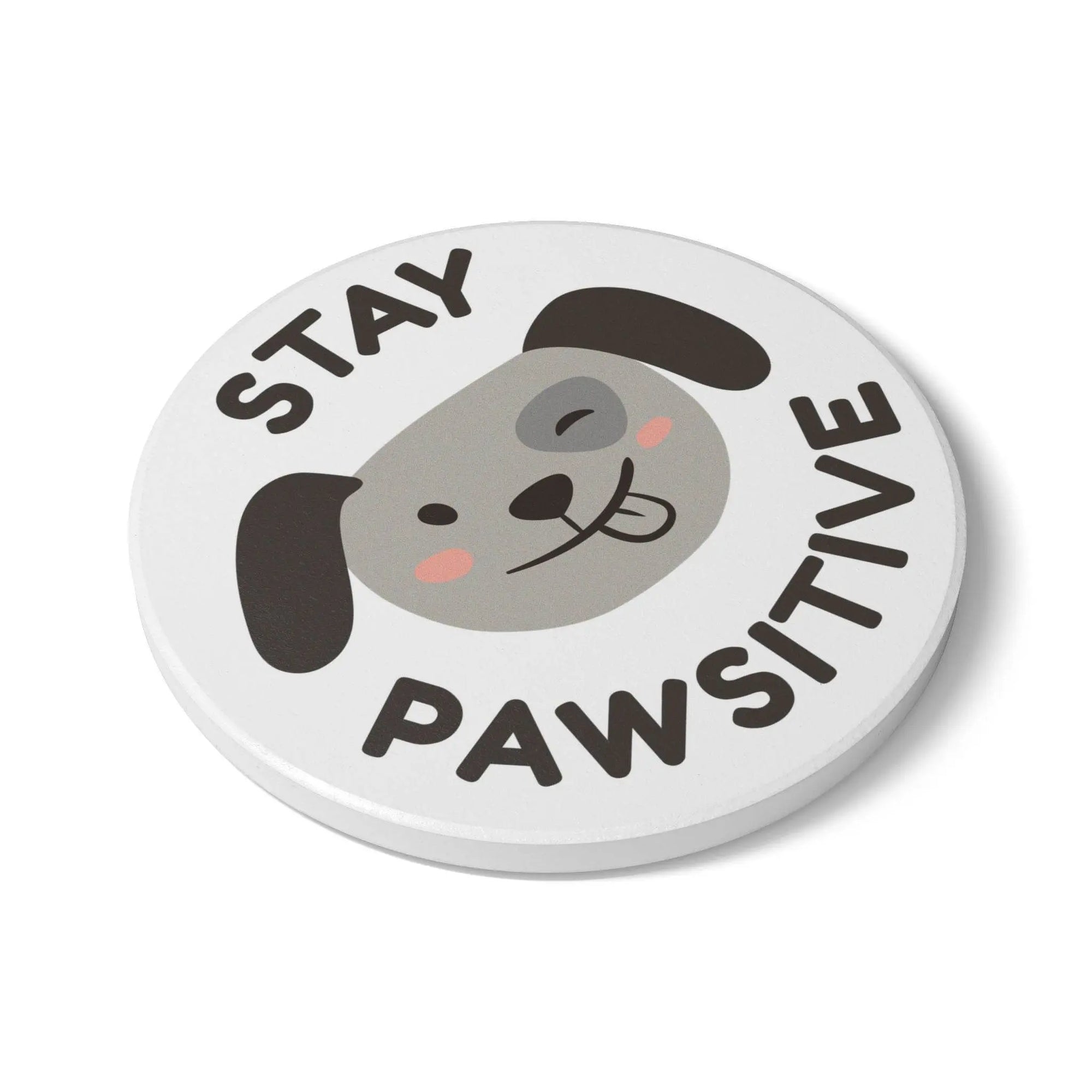 Stay Pawsitive Ceramic Coaster - Cute Dog Decor - Pawmug