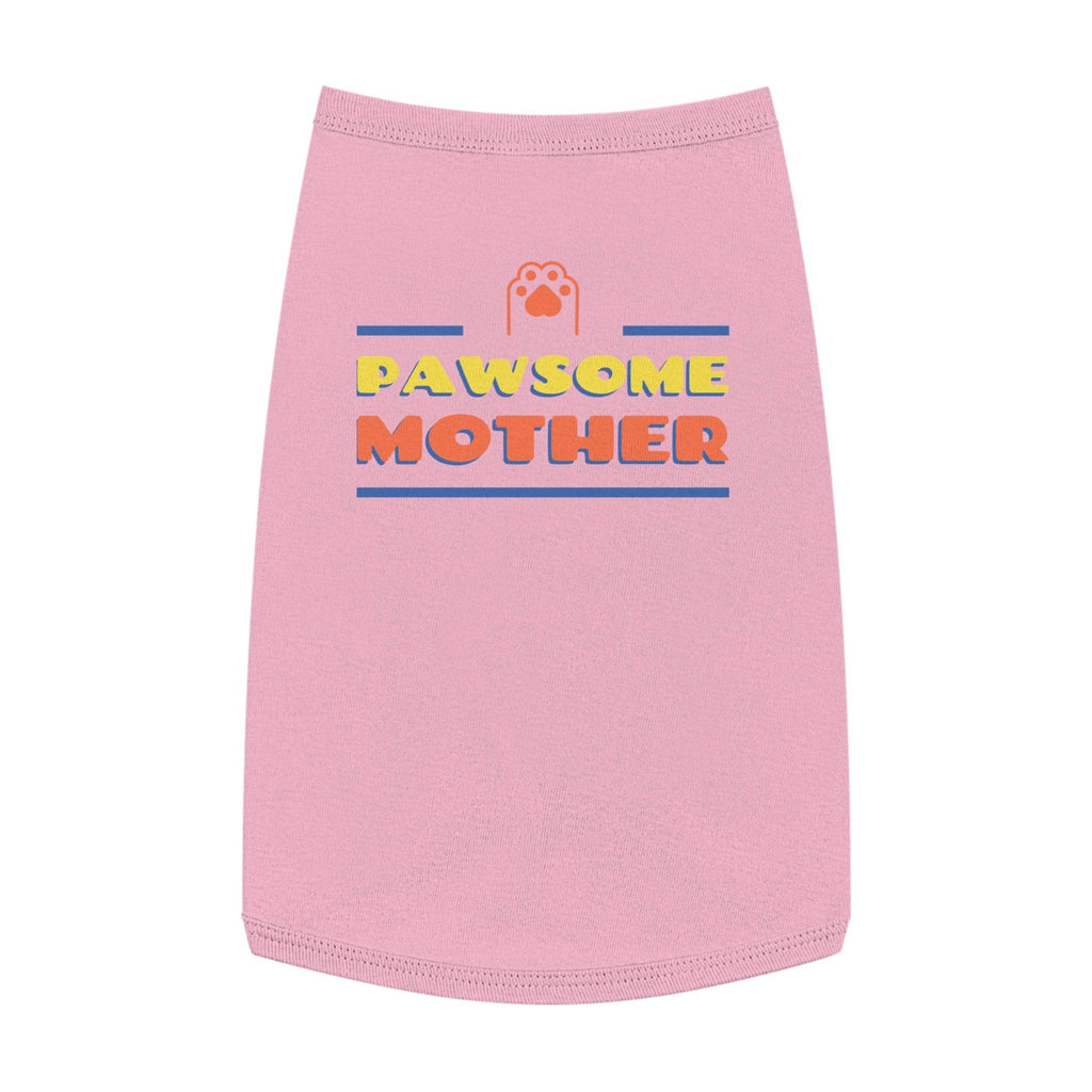 Pawesome Mother Pet Tank Top, Dog clothing - Pawmug