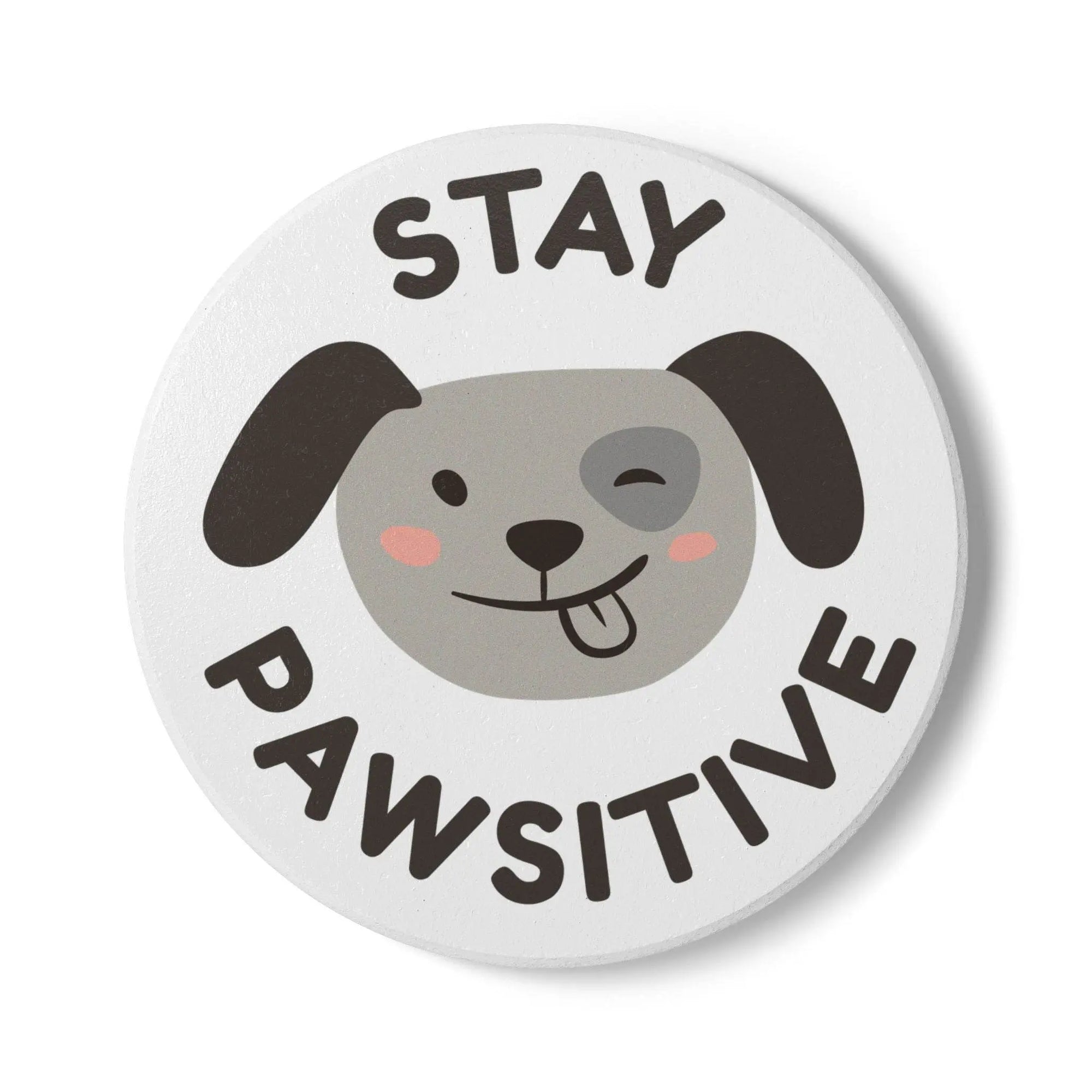 Stay Pawsitive Ceramic Coaster - Cute Dog Decor - Pawmug