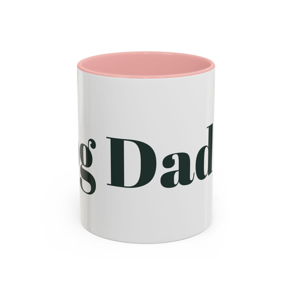 Accent Coffee Mug for Dog Dads - Pet Lover Gift, Animal Lover Cup, Unique Coffee Tumbler, Father's Day Mug, Cute Dog Dad Gift