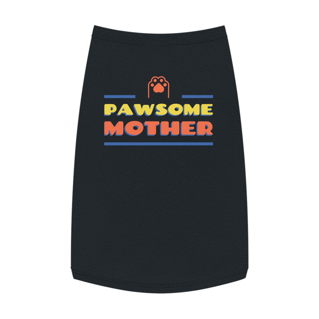 Pawesome Mother Pet Tank Top, Dog clothing - Pawmug